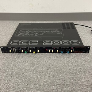 J113-CH4-2308 Roland ローランド DIGTAL DELAY SDE-2000 デジタルディレイ ※通電確認済み