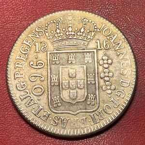 銀貨 1816年　ブラジル ポルトガル植民地時代 960レイス　記念硬貨　大型銀貨　古銭