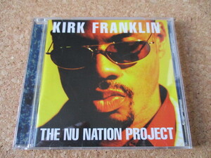 Kirk Franklin/The Nu Nation Project カーク・フランクリン 98年 様々な音楽ジャンルへ、ゴスペルを持って行った、大傑作・大名盤♪廃盤♪