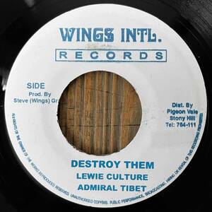 ★送料込み！FULL UP riddim！Dubplate風Sound Killa！【Louie Culture & Admiral Tibet - Destroy Them】7inch Wings Intl. Records JA