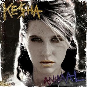 【1】12753◆輸入盤◆ケシャ／アニマル◆Kesha／Animal◆