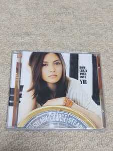 YUI HOW CRAZY YOUR LOVE 　CDアルバム