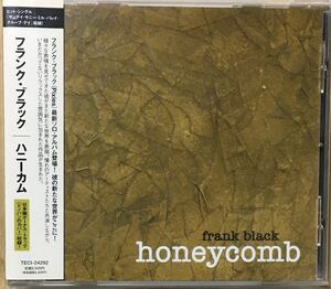 Frank Black[Honeycomb]ルーツロック/カントリーソウル/スワンプ/Dann Penn/Spooner Oldham/Steve Cropper/James Griffin(bread)/PIXIES