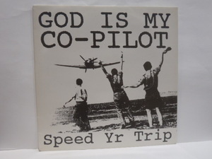 LP　GOD IS MY CO-PILOT　Speed Yr Trip　PUNK HARDCORE 92年