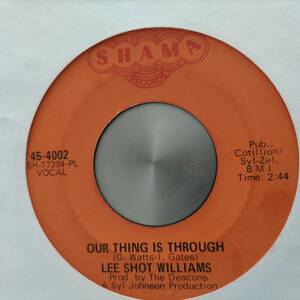 ◆即決◆RARE◆KILLER B-BOY FUNK◆◆LEE SHOT WILLIAMS◆◆OUR THING IS THROUGH / GET SOME ORDER◆◆ORIGINAL◆BREAKS!!コンピ収録