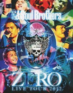 [Blu-Ray]三代目 J Soul Brothers LIVE TOUR 2012 0～ZERO～ 三代目 J Soul Brothers