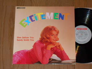 EXCITEMENT/STAN SELTZER/SANDY SMITH TRIO