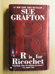 洋書『R is for Ricochet』 Sue Grafton