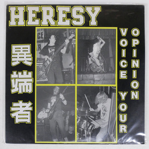 HERESY/VOICE YOUR OPINION - 異端者/DOGMA DOGOUT001 LP