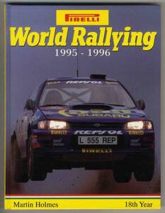 【b5283】World Rallying18　1995-1996／Martin Holmes