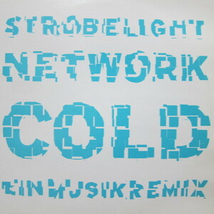Cold / Strobelight Network (Einmusik Remix) *SVEN VATH
