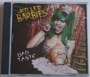 【CD】The Killer Barbies - Bad Taste / 海外盤 / 送料無料