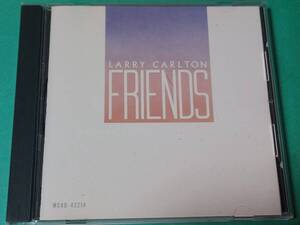 G 【輸入盤】 ラリー・カールトン LARRY CARLTON / FRIENDS 中古 送料4枚まで185円