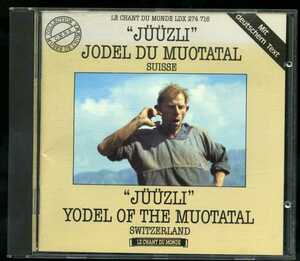 ヨーデル Yodel of the Muotatal Juuzli Jzli Suisse Switzerland 輸入盤