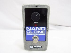 electro-harmonix Nano Clone コーラス 本体のみ 動作確認済み 中古品 ★090076