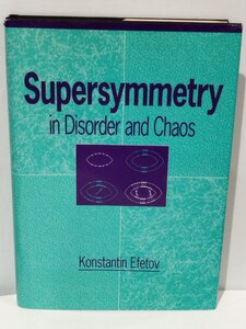 無秩序とカオスにおける超対称性 洋書/英語/物理学/量子デバイス/解析/技術/メゾスコピック系【ac01e】