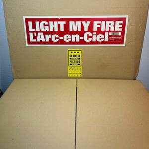 L’Arc-en-Ciel’　ラルクアンシエル　LIGHT MY FIRE ポスター 1円スタート ライブポスター　約600㎜×430㎜　1円スタート