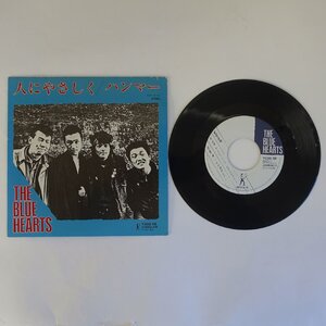 10044957;【国内盤/7inch】The Blue Hearts / 人にやさしく / ハンマー