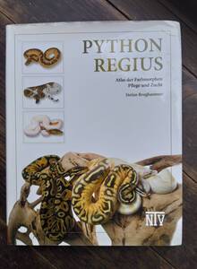 【洋書：独語】PYTHON REGIUS（ボールパイソンの生態・飼育ほか）：Stefan Brogrammer（著）