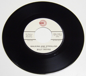 45rpm/ WALKING AND STROLLING - BILLY WAYNE - I LOVE MY BABY / 50