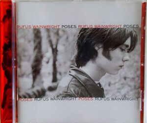 CD3/EU盤中古CD☆RUFUS WAINWRIGHT(ルーファス・ウェンライト)「POSES」英詞つき