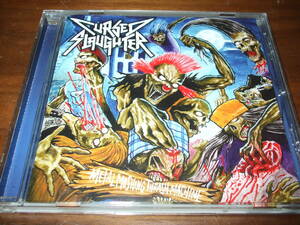 CURSED SLAUGHTER《 METAL MOSHING THRASH MACHINE 》★スラッシュメタル