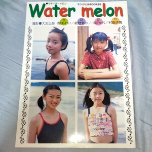 関あおい・能登有沙・川前光代・村田歩美　写真集「エンジェルBOOKS6 WaterMelon」2002年発売 p2061