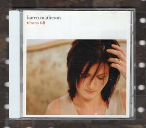 CD) KAREN MATHESON time to fall