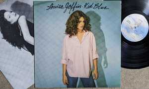 Louise Goffin-Kid Blue★米Asylum Orig.盤/マト1/Danny Kortchmar/Waddy Wacthell/J.D.Souther/Carole King/Toto/Eagles