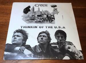 ●45シングル盤●EATER / Thinkin’ of the U.S.A / Space dreamin’●U.K.盤 THE LABEL TLR-003●