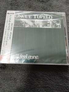 国内盤廃盤◆UNCLE TUPELO / STILL FEEL GONE.アンクル・テュペロ