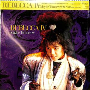 A00595773/LP/REBECCA (レベッカ・NOKKO・のっこ)「Rebecca IV ～ Maybe Tomorrow (1985年・28AH-1940)」