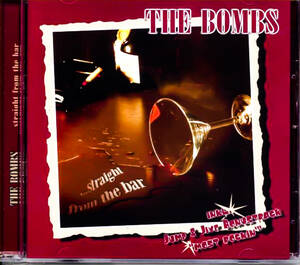 【新品】廃盤 CD ★ 内容最高!!!! 超人気盤!!! ドイツ ポップ ネオロカ ★The Bombs / Straight From The Bar ★ ネオロカビリー