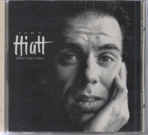 ジョン・ハイアット / ブリング・ザ・ファミリー JOHN HIATT：BRING THE FAMILY【輸入盤】