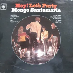 英LP Mongo Santamaria Hey! Lets Party SS62723 CBS /00260