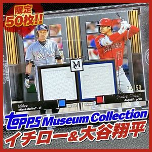 ★限定50枚!!★ イチロー 大谷翔平 2024 Topps ミュージアム コレクション DMMR-IOH／ユニフォーム ジャージ パッチ トレーディングカード