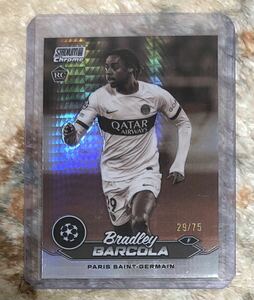 【ジャージナンバー】【75枚限定】Topps Stadium Club Soccer Bradley Barcola RC ブラッドリー バルコラ　ルーキーカード　PSG フランス