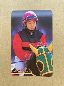 開封済　NO316 田村真来　まねき馬倶楽部 競馬 カード 