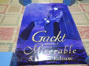 ■　ガクト　Gackt　【　Mizrable　ミゼラブル　ポスター　】　 ※管理番号758