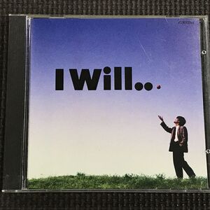 来生たかお　I Will... 