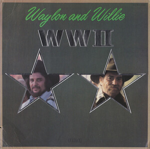 米LP Waylon Jennings & Willie Nelson WWII AHL14455 RCA /00260