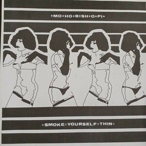 EP_16】Mo-Ho-Bish-O-Pi「SMOKE YOURSELF THIN」シングル盤 epレコード