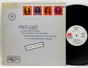 ★US ORIG 白プロモ LP★FREE/Live! 1971年 封筒カバー 英国BLUES ROCK傑作ライヴ All Right Now, Fire And Water 最初期 高音質 PROMO WLP