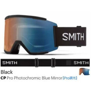 SMITH スミス 2025 【SQUAD XL / BLACK】 CP PRO PHOTOCHROMIC BLUE MIRROR 正規品 Pro調光レンズ スカッド