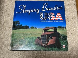 激レア 洋書 sleeping beauties USA abandoned classic cars&trucks ジャンクヤード 解体屋 アメ車 写真集 オールディーズ