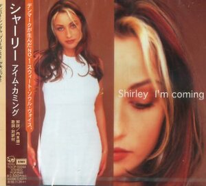 ■ シャーリー ( Shirley ) [ アイム・カミング ( I