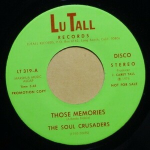 Soul/Disco◆USプロモ◆The Soul Crusaders - Those Memories / I Sit In My Room◆マイナーレーベル◆7inch/7インチ/試聴/超音波洗浄