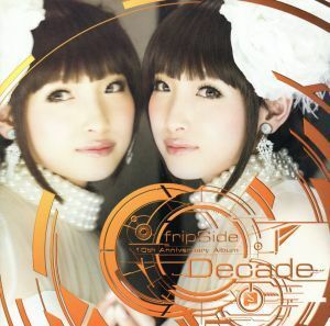 Ｄｅｃａｄｅ／ｆｒｉｐＳｉｄｅ