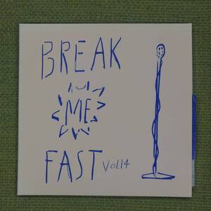 BREAK ME FAST Vol.14 - BREAKfAST ブレックファスト