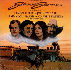 A00600705/LP/Levon Helm/Johnny Cash/Albert Leeほか「The Legend Of Jesse James」